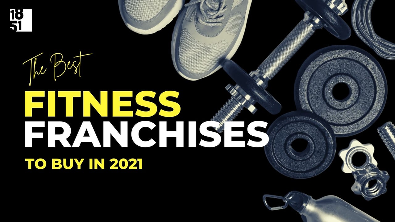 The Best Fitness Franchises to Buy in 2021