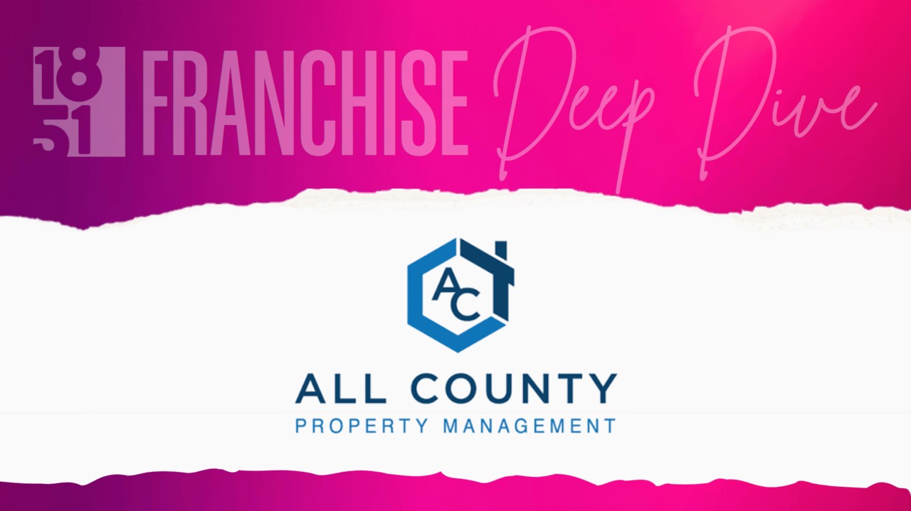 Franchise Deep Dive: All County Property Management Franchise Costs, Fees, Profit and Data