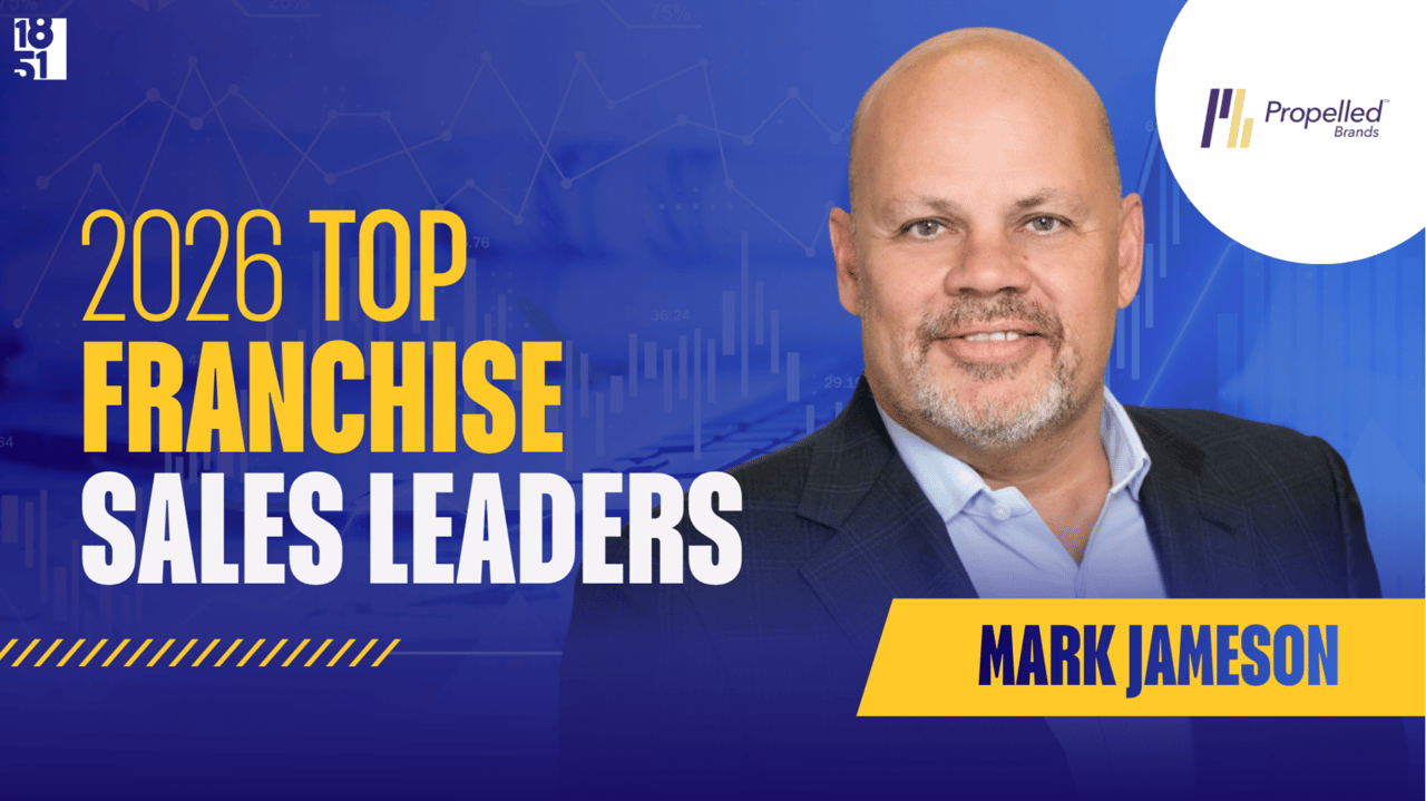 2026 Top Franchise Sales Leaders: Mark Jameson, CDO 2026 Top Franchise Sales Leaders: Mark Jameson, CDO for Propelled Brands