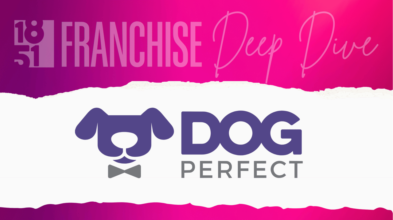 image of DOGPerfect Franchise deep dive from 1851 franchise covering costs, fees, and investment 