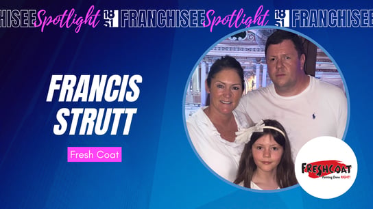franchisee spotlight graphic with photo of Francis Strutt and family and Fresh Coat logo