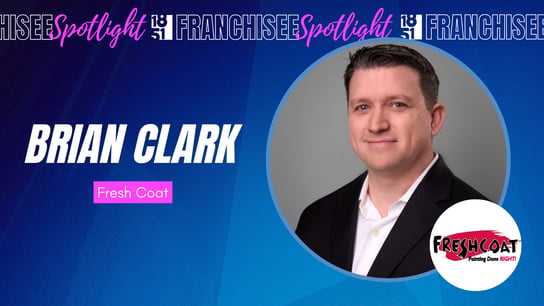 Franchisee spotlight graphic with photo of Brian Clark and Fresh Coat Painters logo