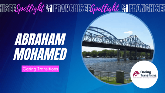 image of 1851 Franchise spotlight with abraham mohamed of caring transitions in lacrosse