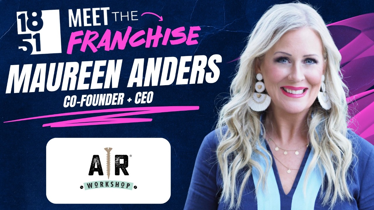 AR Workshop: Maureen Anders Pike Co-Founder on Scalable Mobile Franchise ROI Strategy