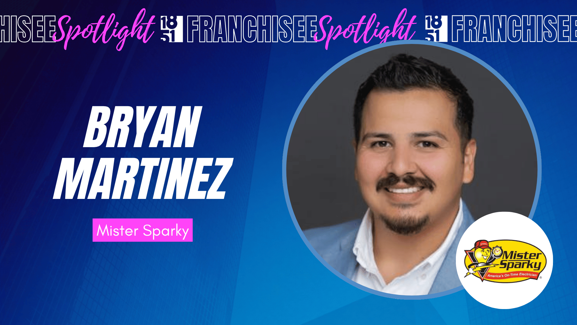 image of franchisee owner of a mister sparky brand in Corpus Christi, Texas Bryan Martinez