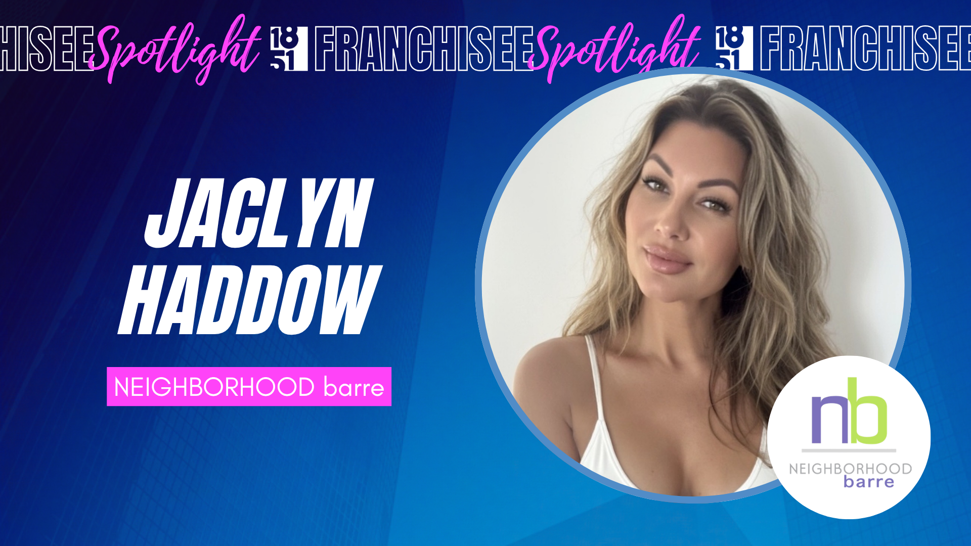 image of jaclyn haddow, owner of neighborhood barre Melbourne florida