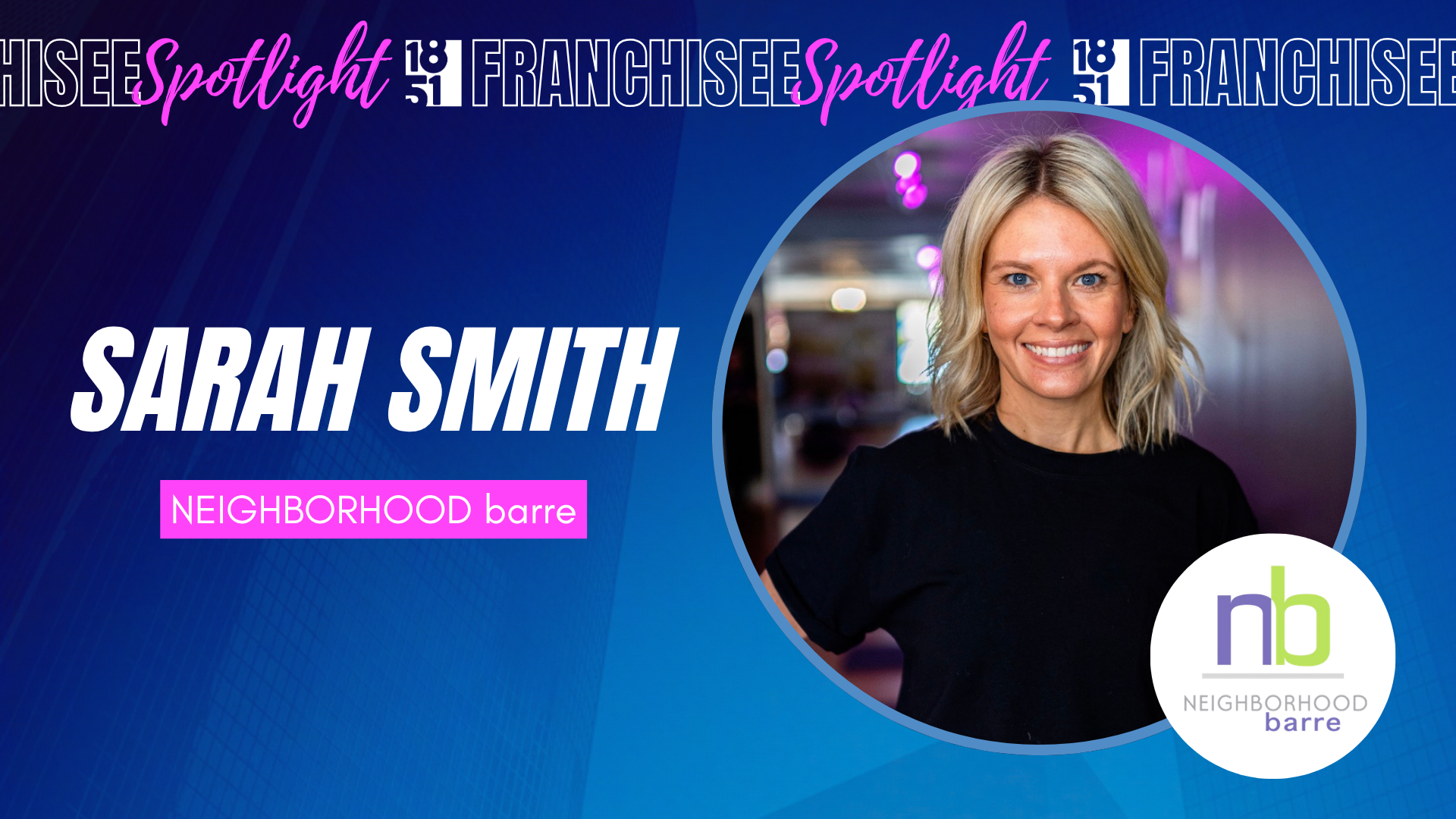 image of sarah smith franchise owner of neighborhood barre