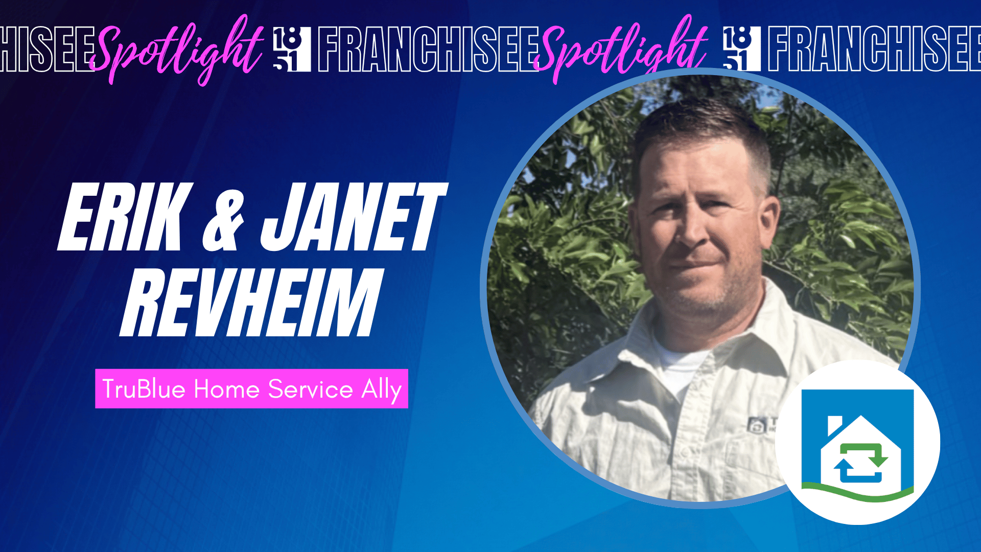 image of erik revheim and janet revheim tru blue franchise owner in california